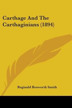 Paperback Carthage And The Carthaginians (1894) Book