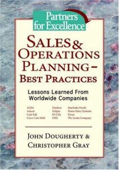 Paperback Sales & Operations Planning - Best Practices: Lessons Learned from Worldwide Companies Book