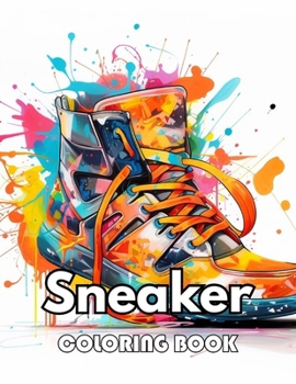 Paperback Sneaker Coloring Book: New Edition 100+ Unique and Beautiful High-quality Designs Book