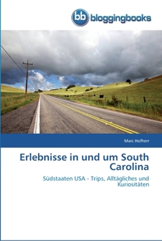 Paperback Erlebnisse in und um South Carolina [German] Book