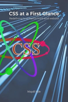 Paperback Cascading Style Sheets at a first glance: BOOK 1: Redefining to enhance front-end website Book
