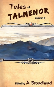 Paperback Tales of Talmenor: Volume 2 Book