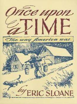 Paperback Once Upon a Time: The Way America Was Book