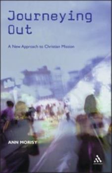 Paperback Journeying Out: A New Approach to Christian Mission Book