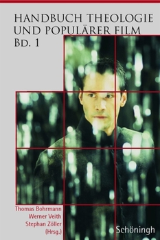 Paperback Handbuch Theologie Und Populärer Film: Band 1 [German] Book