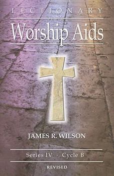 Paperback Lectionary Worship Aids: Series IV, Cycle B Book