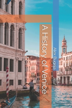 A History of Venice