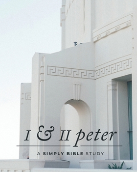 Paperback I & II Peter: A Simply Bible Study Book