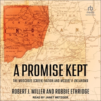 Audio CD A Promise Kept: The Muscogee (Creek) Nation and McGirt V. Oklahoma Book