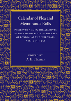 Paperback Calendar of Plea and Memoranda Rolls: A.D. 1413-1437 Book