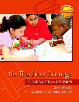 Paperback The Teachers' Lounge: Place Value and Division Book