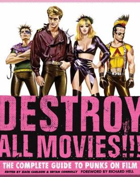Paperback Destroy All Movies!!!: The Complete Guide to Punks on Film Book