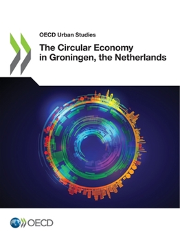 Paperback The Circular Economy in Groningen, the Netherlands Book