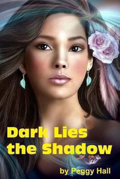 Paperback Dark Lies the Shadow Book