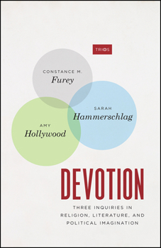 Paperback Devotion: Three Inquiries in Religion, Literature, and Political Imagination Book