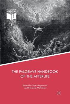 Paperback The Palgrave Handbook of the Afterlife Book