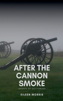 Paperback After the Cannon Smoke Book