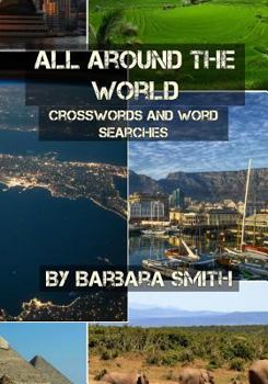 Paperback All Around the World: Word Searches and Crossword Puzzles Book