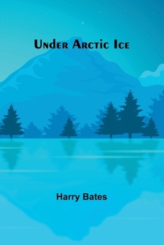 Paperback Under Arctic Ice Book