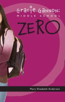 Perfect Paperback Gracie Gannon: Middle School Zero Book
