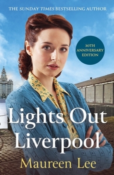 Paperback Lights Out Liverpool: The Captivating Ww2 Saga of Heartbreak and Courage Book