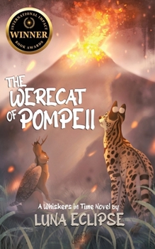 Paperback The WereCat of Pompeii: A Whiskers in Time Novel Book