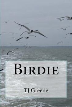 Birdie - Book #1 of the Birdie