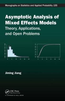 Hardcover Asymptotic Analysis of Mixed Effects Models: Theory, Applications, and Open Problems Book