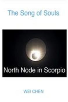 Paperback The Song of Souls North Node in Scorpio Book