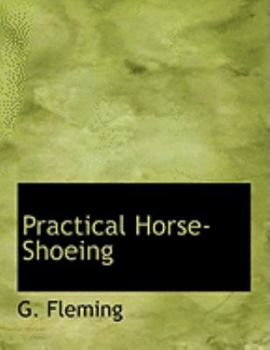Paperback Practical Horse-Shoeing [Large Print] Book