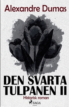 Paperback Den svarta tulpanen II [Swedish] Book