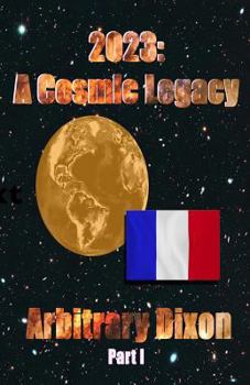 Paperback 2023: A Cosmic Legacy Part I Book