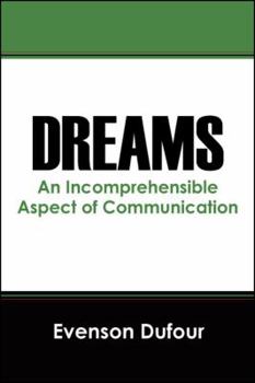 Paperback Dreams: An Incomprehensible Aspect of Communication Book