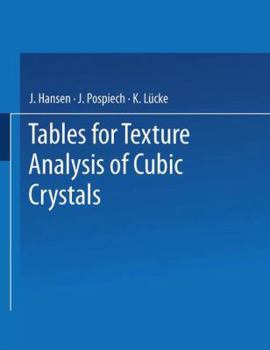 Paperback Tables for Texture Analysis of Cubic Crystals Book