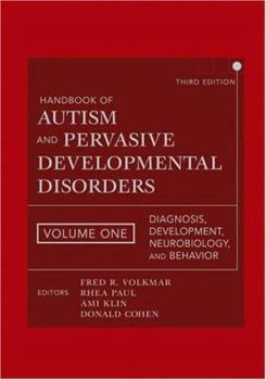 Hardcover Handbook of Autism and Pervasive Developmental Disorders, Diagnosis, Development, Neurobiology, and Behavior Book