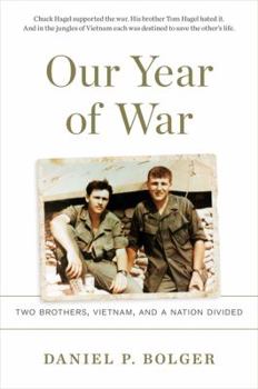 Hardcover Our Year of War: Two Brothers, Vietnam, and a Nation Divided Book