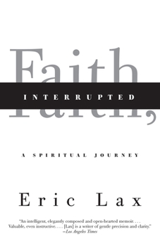 Paperback Faith, Interrupted: A Spiritual Journey Book