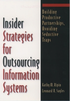 Hardcover Insider Strategies for Outsourcing Information Systems Book