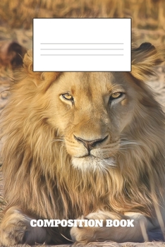 Composition Book: Lion Composition Book Wide Ruled