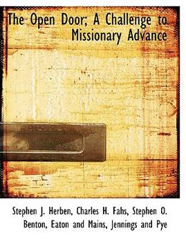 Paperback The Open Door; A Challenge to Missionary Advance Book
