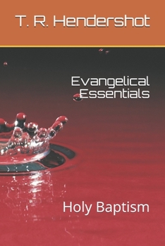 Paperback Evangelical Essentials: Holy Baptism Book