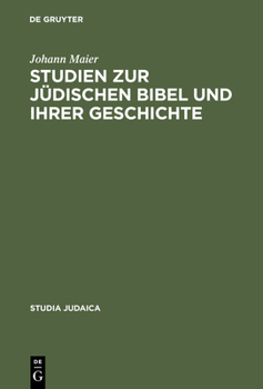 Hardcover Studien Zur Jüdischen Bibel Und Ihrer Geschichte [German] Book