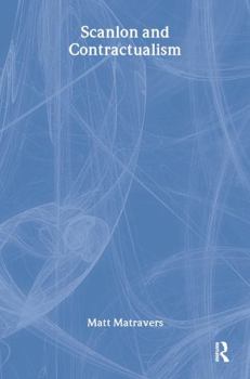 Hardcover Scanlon and Contractualism Book