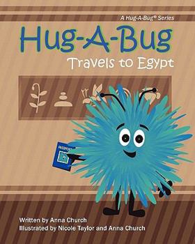 Paperback Hug-A--Bug Travels to Egypt Book