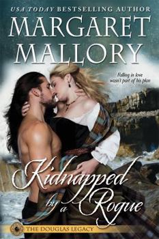 KIDNAPPED BY A ROGUE - Book #3 of the Douglas Legacy