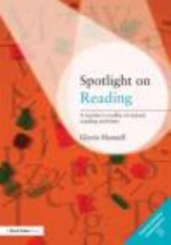 Paperback Spotlight on Reading: A Teacher's Toolkit of Instant Reading Activities Book