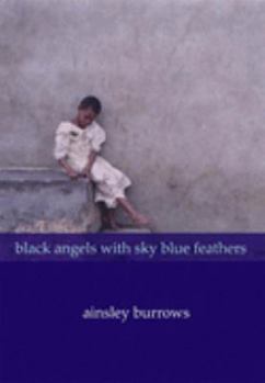 Paperback Black Angels with Sky Blue Feathers Book