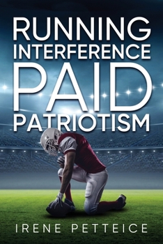 Paperback Running Interference: Paid Patriotism Book