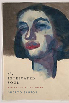The Intricated Soul: New and Selected Poems