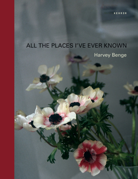 Hardcover All the Places I've Ever Known Book